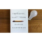 Thinking, Fast and Slow By Daniel Kahneman